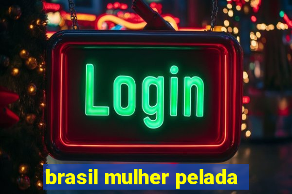 brasil mulher pelada